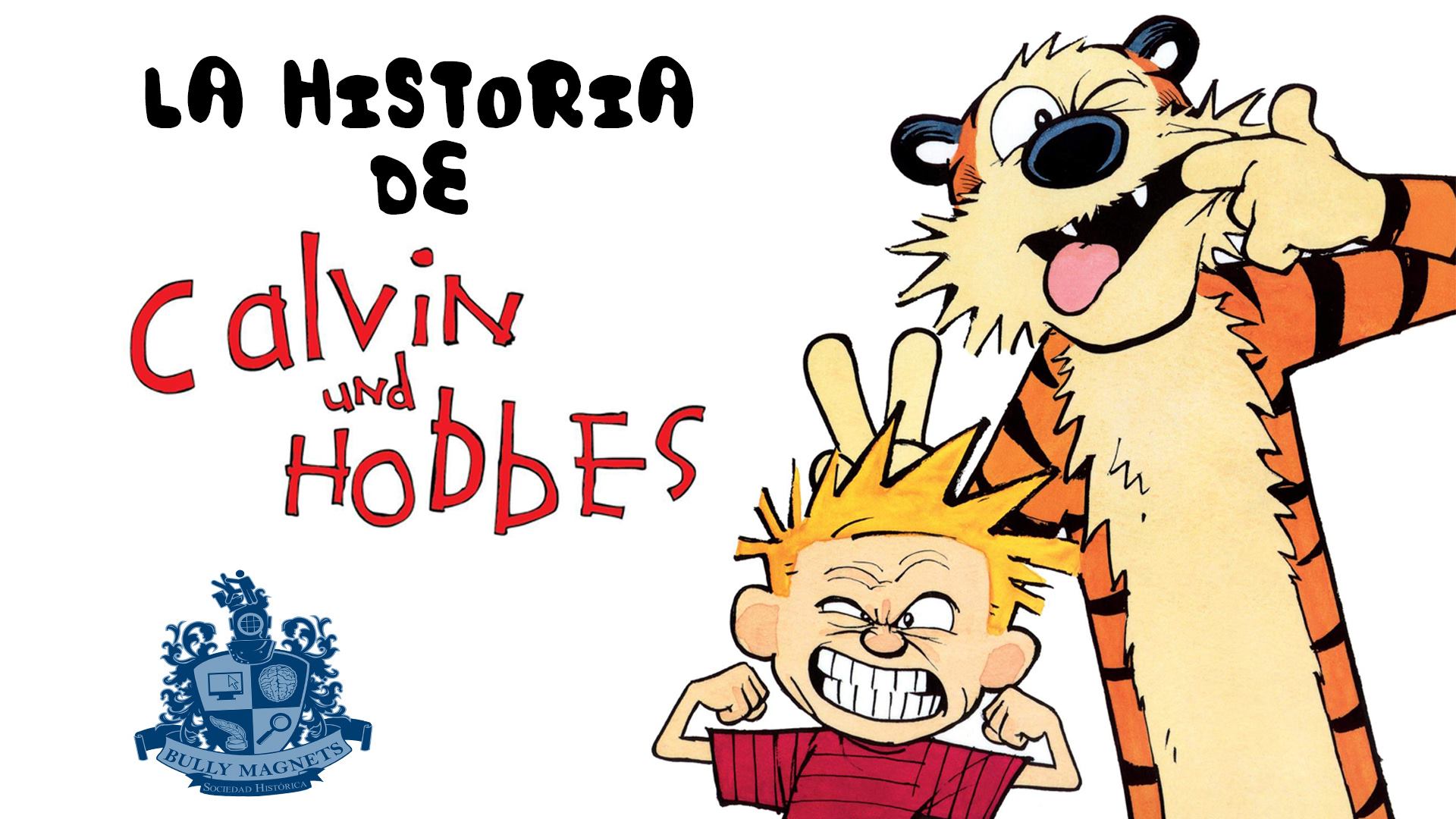 La historia de Calvin y Hobbes Historia Bully Magnets Bully Magnets